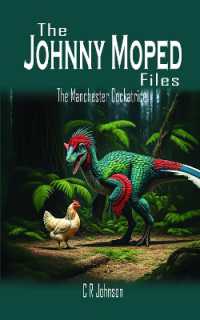 The Johnny Moped Files : The Manchester Cockatrice (The Johnny Moped Files)