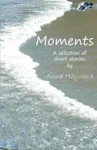 MOMENTS : of revelation and reflection