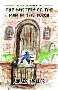 The Mystery of the Man in the Porch (Spy Club)