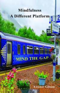 Mindfulness - a Different Platform : Mind the Gap