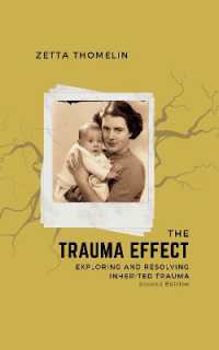 The Trauma Effect (Second Edition) : Exploring and Resolving Inherited Trauma