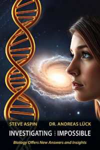 Investigating the Impossible: Biology offers New Answers and Insights