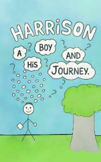 Harrison : A Boy and his Journey