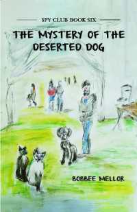 The : Mystery of the Deserted Dog