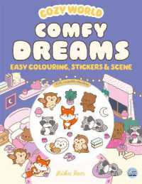 Cozy World Comfy Dreams: Easy Colouring and Sticker Scene for Teens, Young Adults and Adults (Cozy World)