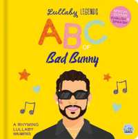 Lullaby Legends: ABC of Bad Bunny : Special Edition English & Spanish (Lullaby Legends) （Board Book）
