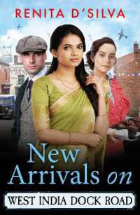 New Arrivals on West India Dock Road : Begin an utterly brilliant historical series from Renita D'Silva (West India Dock Road) （Large Print）