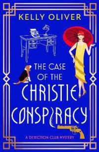 The Case of the Christie Conspiracy : This time, she's not the author... She's the suspect! a BRAND NEW brilliant historical cozy mystery from Kelly Oliver for 2025 (The Detection Club)