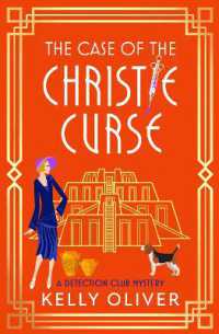 The Case of the Christie Curse : A BRAND NEW historical cozy mystery set in 1930s Mesopotamia - a must read for Agatha Christie Fans! (The Detection Club)