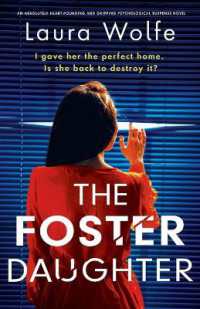 The Foster Daughter : An absolutely heart-pounding and gripping psychological suspense novel