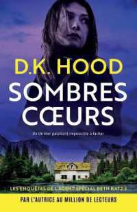 Sombres coeurs : Un thriller palpitant impossible à lâcher (Les Enquêtes de l'agent Spécial Beth Katz)