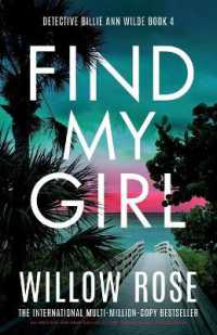 Find My Girl : An addictive and heart-racing mystery thriller packed with suspense