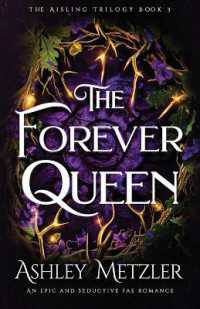 The Forever Queen : An epic and seductive fae romance (Aisling Trilogy)
