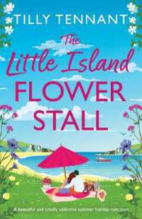 The Little Island Flower Stall : A beautiful and totally addictive summer holiday rom com
