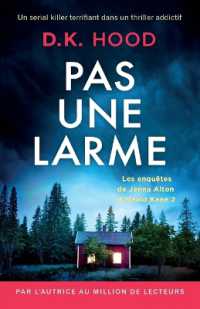 Pas une larme : Un serial killer terrifiant dans un thriller addictif (Les Enquêtes de Jenna Alton & David Kane)