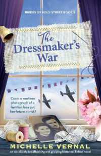 The Dressmaker's War : An absolutely breathtaking and gripping historical fiction novel (Brides of Bold Street)