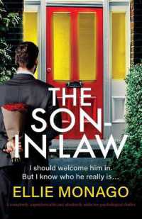 The Son-in-Law : A completely unputdownable and absolutely addictive psychological thriller