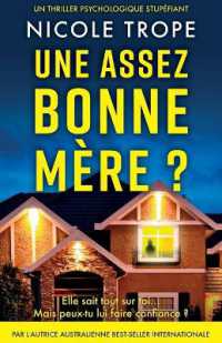 Une assez bonne mère ? : Un thriller psychologique stupéfiant (Grace Morton)