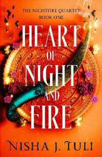 Heart of Night and Fire : An absolutely addictive fantasy romance