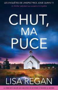 Chut, ma puce : Un thriller palpitant au suspens incroyable (Les Enquêtes de l'inspectrice Josie Quinn)