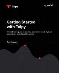 Getting Started with Taipy : The definitive guide to creating production ready Python applications for data professionals