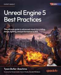 Unreal Engine 5 Best Practices : The ultimate guide to advanced visual storytelling, design, lighting, and performance in UE5