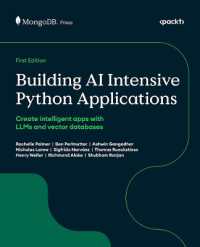 Building AI Intensive Python Applications : Create intelligent apps with LLMs and vector databases
