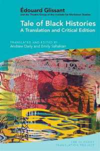Tale of Black Histories : A Translation and Critical Edition (The Glissant Translation Project)
