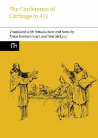 The Conference of Carthage in 411 (Translated Texts for Historians)