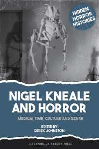 Nigel Kneale and Horror : Medium, Time, Culture and Genre (Hidden Horror Histories)