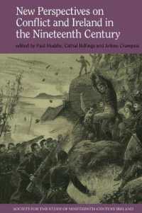 New Perspectives on Conflict and Ireland in the Nineteenth Century (Society for the Study of Nineteenth Century Ireland)