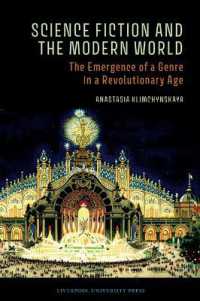 Science Fiction and the Modern World : The Emergence of a Genre in a Revolutionary Age (Liverpool Science Fiction Texts & Studies)