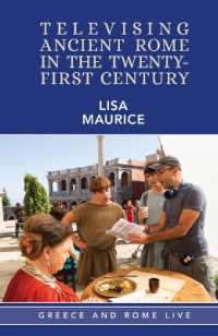Televising Ancient Rome in the Twenty-First Century (Greece and Rome Live)