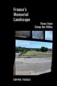 France's Memorial Landscape : Views from Camp des Milles (Contemporary French and Francophone Cultures)