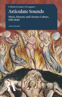 Articulate Sounds : Music, Dissent, and Literary Culture, 1789-1840 (British Academy Monographs)