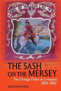 The Sash on the Mersey : The Orange Order in Liverpool (1819-1982)