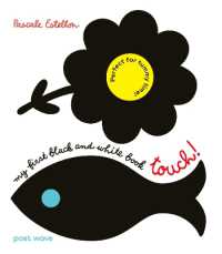 My First Black and White: Touch! （Board Book）