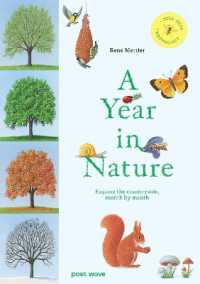 A Year in Nature : Explore the Countryside, Month by Month