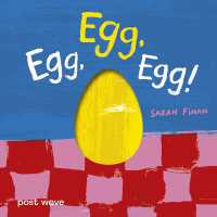 Egg, Egg, Egg! (Yum, Yum, Yum!) （Board Book）