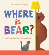 Where Is Bear? (First Concepts with Bear) （Board Book）