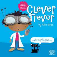 Clever Trevor : Part of Silly Kids fun rhyming picture books for 4-7 year olds.
