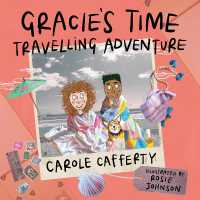 Gracie's Time Travelling Adventure (Gracie's Adventures)