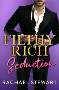 Filthy Rich Seduction (Filthy Rich Billionaires)
