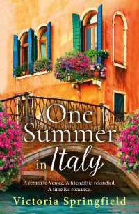 One Summer in Italy : A BRAND NEW romantic read, full of secrets and sunshine, from Victoria Springfield