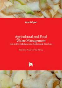 Agricultural and Food Waste Management : Innovative Solutions and Sustainable Practices