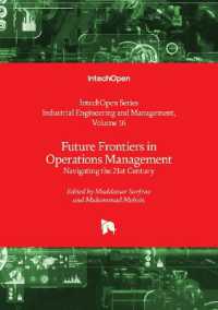 Future Frontiers in Operations Management : Navigating the 21st Century (Industrial Engineering and Management)