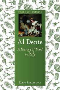 Al Dente : A History of Food in Italy (Foods and Nations)