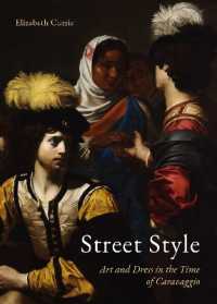 Street Style : Art and Dress in the Time of Caravaggio