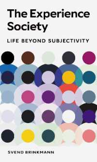 The Experience Society : Life beyond Subjectivity