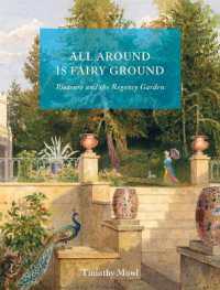 All around Is Fairy Ground : Pleasure and the Regency Garden